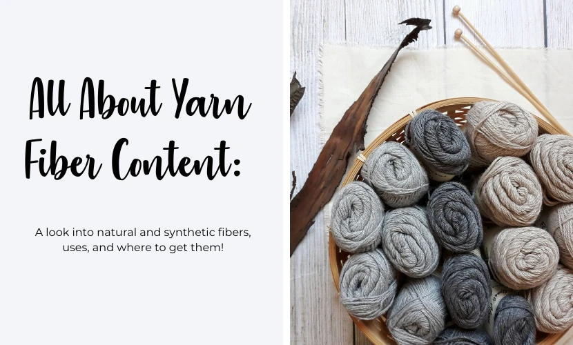 All about yarn Fiber Content